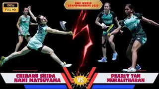 松山奈未 & 志田千陽 vs Pearly TAN & M. THINAAH | BWF World Championships 2022 | WD Highlights