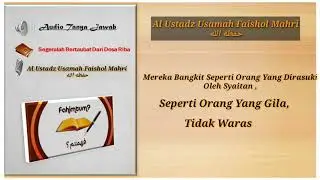 Besarnya Dosa RIBA dan Ancaman Azab Bagi Pelakunya (Al-Ustadz Usamah Faishol Mahri hafidhzahullah)