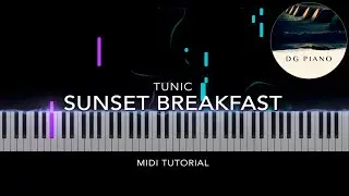 Tunic - Sunset Breakfast (Piano Tutorial) + Sheet Music