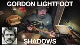 Gordon Lightfoot - Shadows (Cover) #gordonlightfoot #shadows #tonyrice #fingerpicking