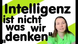 Was ist Intelligenz? Intellekt VS. Ratio - Definition und Kritik