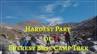 What are the hardest days of Everest base camp trek