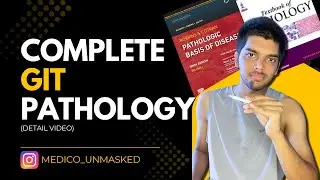COMPLETE GIT PATHOLOGY IN ONE SHOT (DETAIL VIDEO) - Systemic Path Series 
