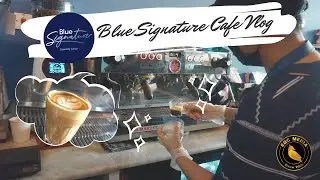 Blue Signature Cafe at Doha, Qatar (Lofi Vlog)