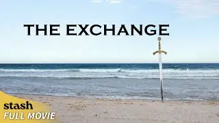 The Exchange | Sci-Fi | Full Movie | Alien Love Changed Everything