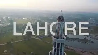 Our Beautiful Lahore - During COVID 19 Lockdown