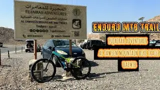 AL TAWEEN ENDURO TRAIL | MY FIRST MTB ENDURO TRAIL IN FUJAIRAH, UAE
