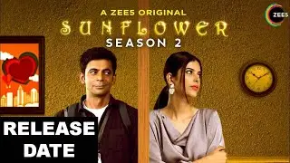SUNFLOWER 2 RELEASE DATE. Sunflower season 2 release date .Sunflower 2 update. Sunflower zee 5.