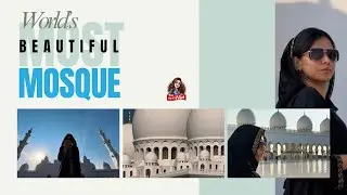 World’s Most Beautiful Mosque: Things You should know Before visiting this iconic Mosque 🕌.
