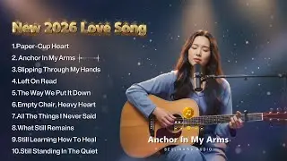 English Sad Songs 2026💔😭 Heartbreaking Song