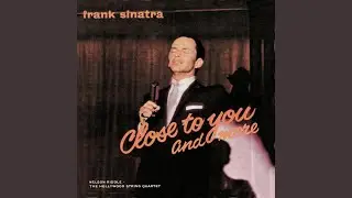 Close To You (1999 Remastered)