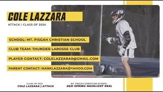 Cole Lazzara, Class of 2024 | Spring 2021 Varsity Lacrosse Highlights