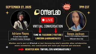OfferLab Edition LIVE Virtual Conversation w/ Renee Jackson | Funnels, AI & Collaboration