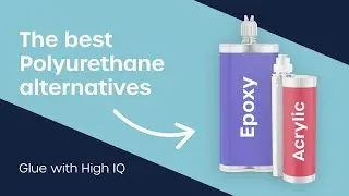 The Best Alternatives to Polyurethane Adhesives