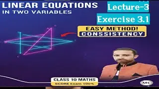 Pair of linear equations, lecture-3Consistency of lines 