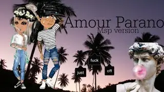 Amour Parano - MSP version