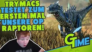 TRYMACS KOMMT AUF UNSERE OP RAPTOREN NICHT KLAR! - ARK SURVIVAL EVOLVED DEUTSCH | GAMERSTIME
