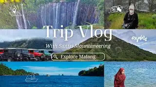 Mini Vlog 📷 | Explore Malang ⛰️ | 3 Hari 2 Malam 🌻