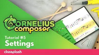 Cornelius Composer Tutorial #5 - Settings
