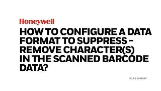 How to configure a data format to suppress or remove character(s) in the scanned bar code data?