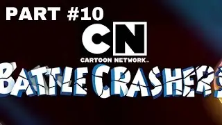Cartoon Network: Battle Crashers Walkthrough Part 10 - PS4 Gameplay 1080p Full HD - No Commentary.