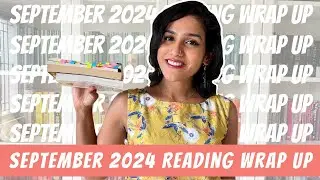 September 2024 Reading Wrap-Up | 7 Book Reviews