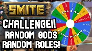 SO MUCH FUN!! - Random Roles and Random God Wheel! - SMITE Challenge!