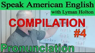 Pronounce Clearly After Me - Pronunciation Compilation 4