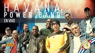 Havana Power Band en VIVO/Live 🎤