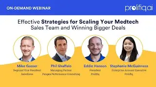 Effective Strategies for Scaling Your Medtech Sales Team and Winning Bigger Deals Webinar
