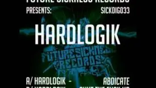 Hardlogik-Shut The Fuck Up