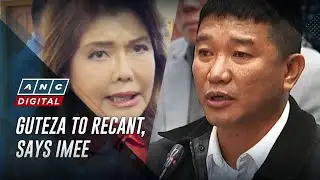 Orly Guteza to recant Blue Ribbon testimony, claims Imee Marcos | ANC