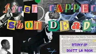 First Rapper Murdered - Scott La Rock