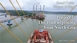 Project 1-The road adjoining from North Goa | Zuari Cable Stayed Bridge | Dilip Buildcon Ltd.