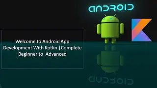 Android Application development with kotlin | Beginner-Advanced complete course Tamil 