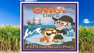 🐶 Otto's Tales Today is Thanksgiving Read Aloud Kid's Book