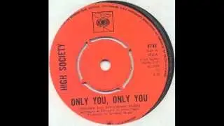 High Society - Only you only you (UK pop sike)