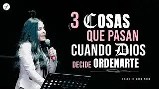 3 COSAS QUE PASAN CUANDO DIOS DECIDE ORDENARTE - Pastora Yesenia Then [ Luna Park, Argentina ]