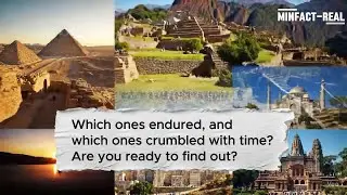 The Greatest Structures in History: From Ancient Wonders to Modern Marvels