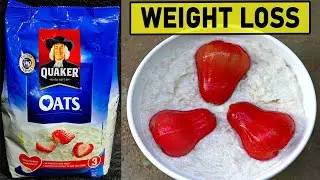 Quaker Oats Recipe Without (MILK) for Weight Loss | How To Prepare Oats for Weight Loss |Quaker Oats