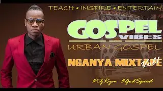 GOSPEL VIBE VOL1 [URBAN GOSPEL MIXTAPE] DJ RYM x GUARDIAN ANGEL MR SEED JABIDII