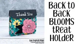Учебное пособие по изготовлению держателя для сладостей Back to Back Blooms