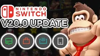WHAT'S NEW in the V20.0 Nintendo Switch Update? - GameShare, Virtual Game Cards, Donkey Kong & MORE!