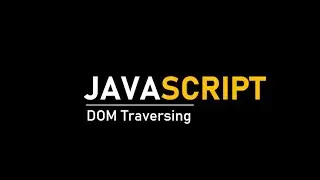 DOM Traversing Javascript