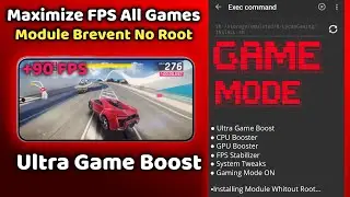 Ultra Performance FPS Booster & Stabilizer - Module Brevent For Gaming +90-120 FPS No Root