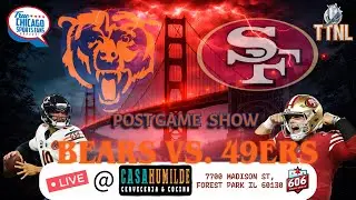 Bears vs. 49ers Post Game