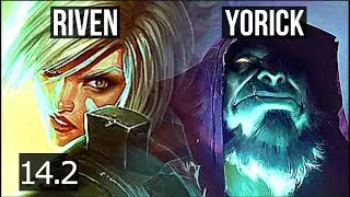 RIVEN vs YORICK (TOP) | Rank OTP| EUNE EMERALD | 14.2