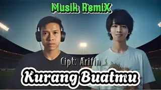 DJ GEMINI BOY feat Raka - Kurang Buatmu (Official Music Video)