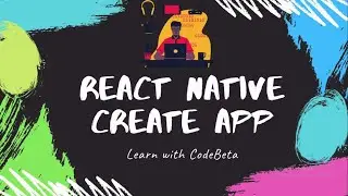 React Native - Create App