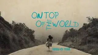 On Top Of The World - Hello yak